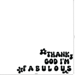 Thank God I’m Fabulous mirror